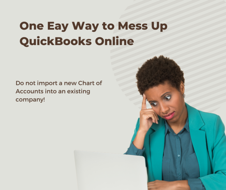 One Eay Way to Mess Up QuickBooks Online