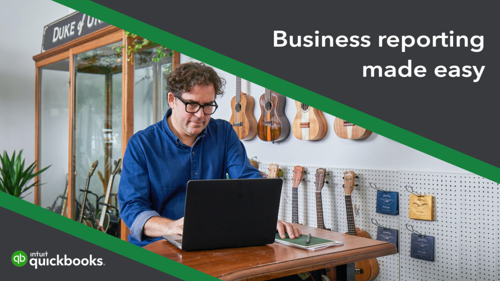 Business Reportig Made easy with QuickBooks